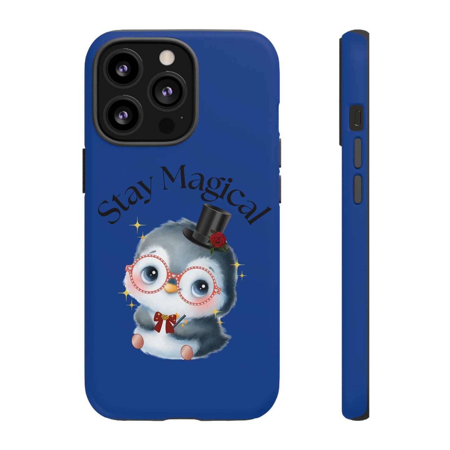 Phone Case - Stay Magical Penguin Design