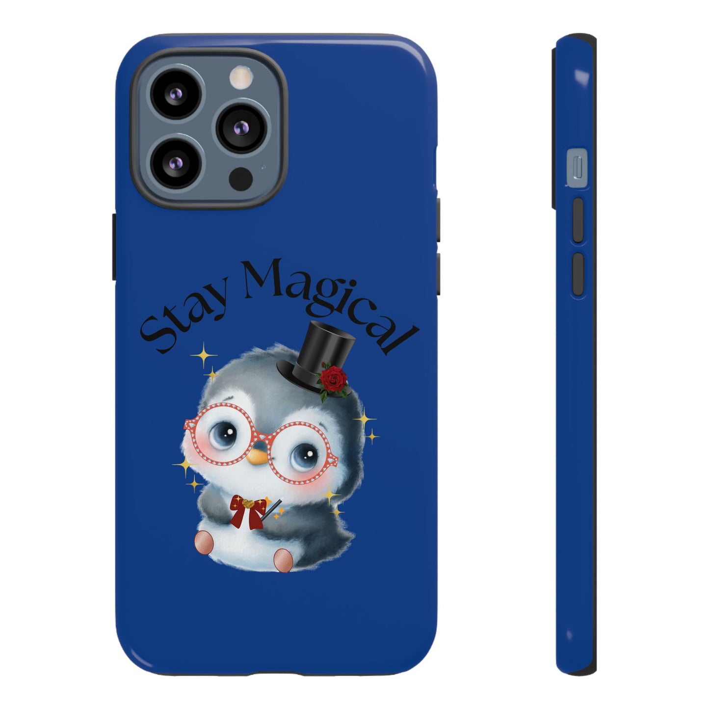 Phone Case - Stay Magical Penguin Design