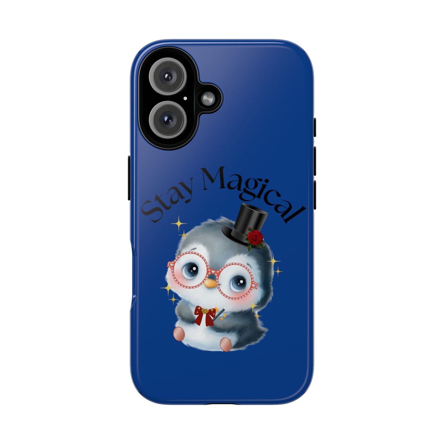 Phone Case - Stay Magical Penguin Design