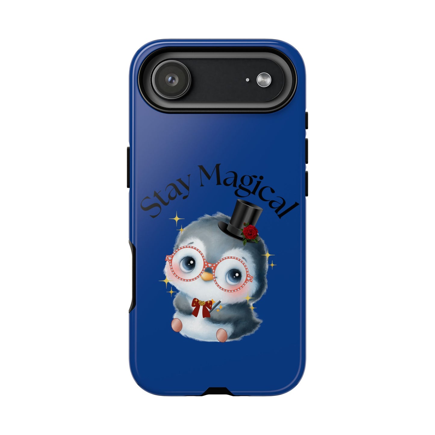 Phone Case - Stay Magical Penguin Design