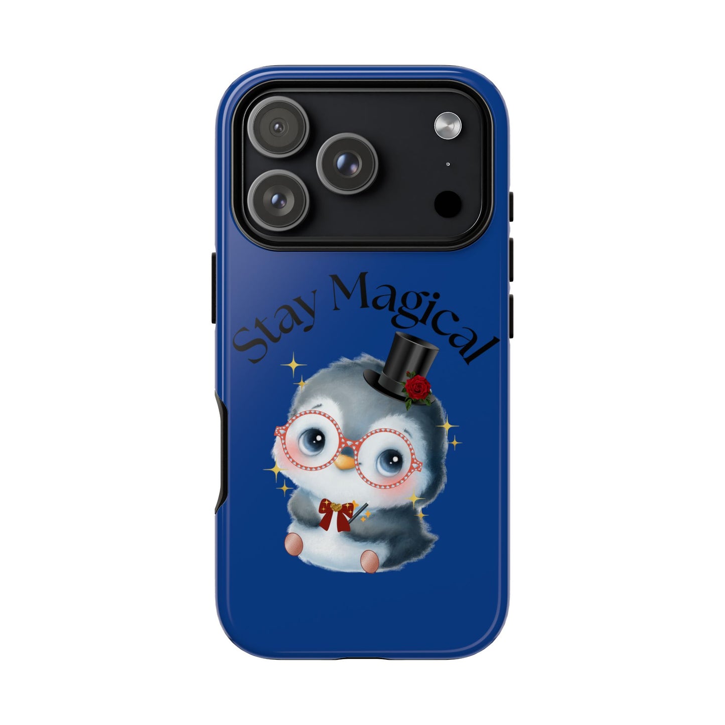 Phone Case - Stay Magical Penguin Design