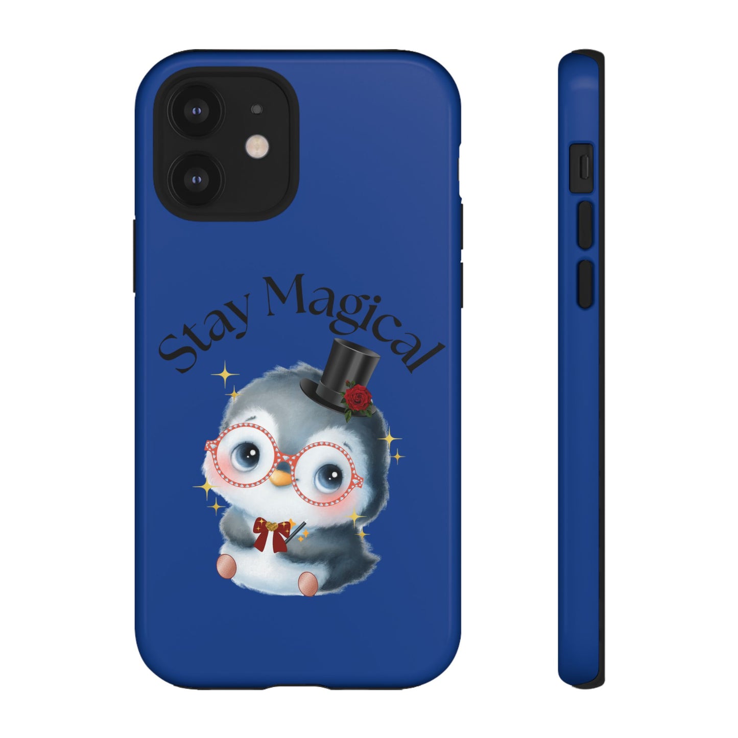 Phone Case - Stay Magical Penguin Design