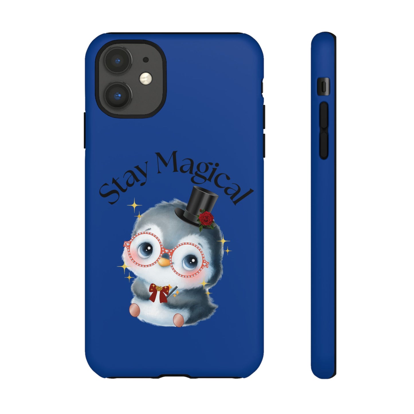 Phone Case - Stay Magical Penguin Design