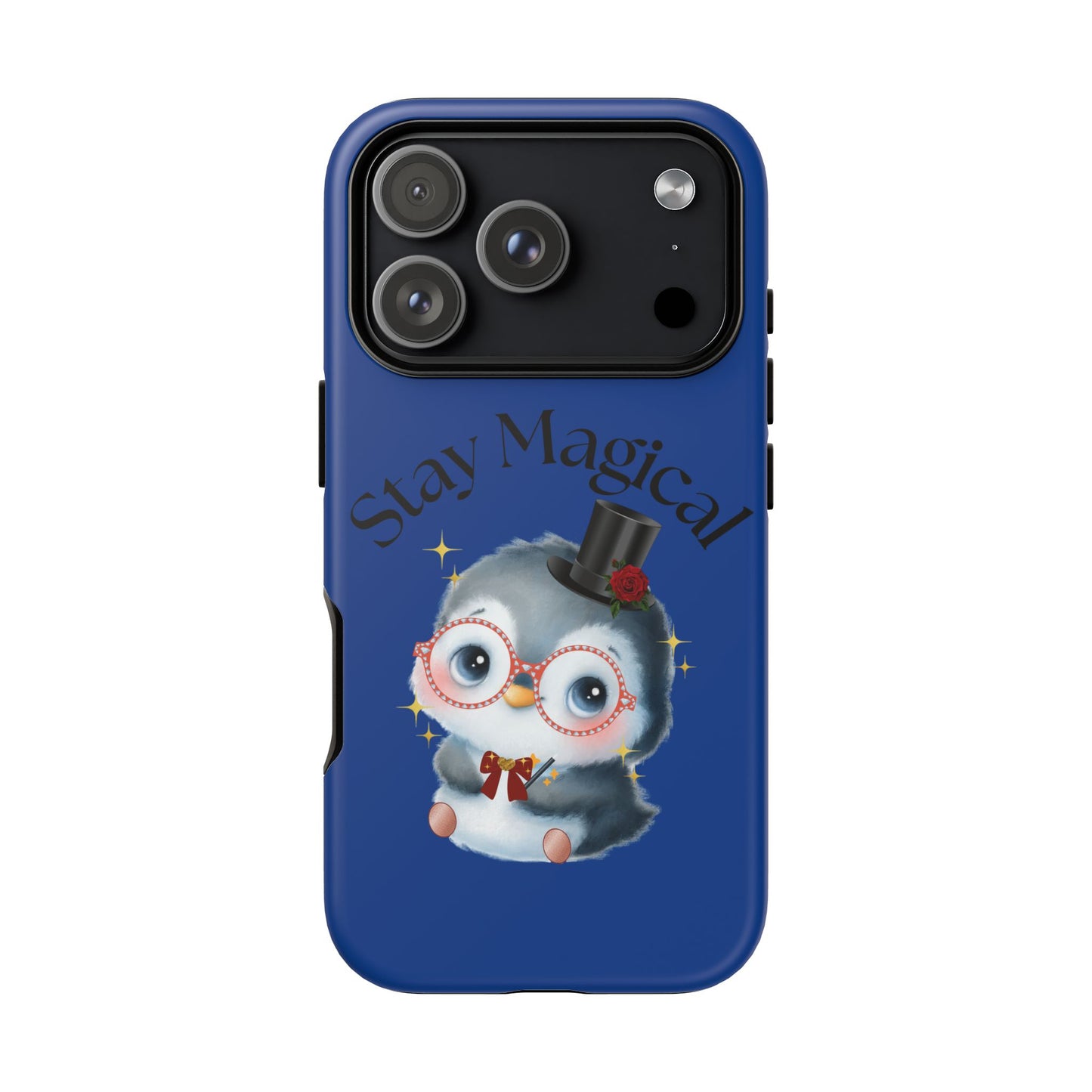 Phone Case - Stay Magical Penguin Design