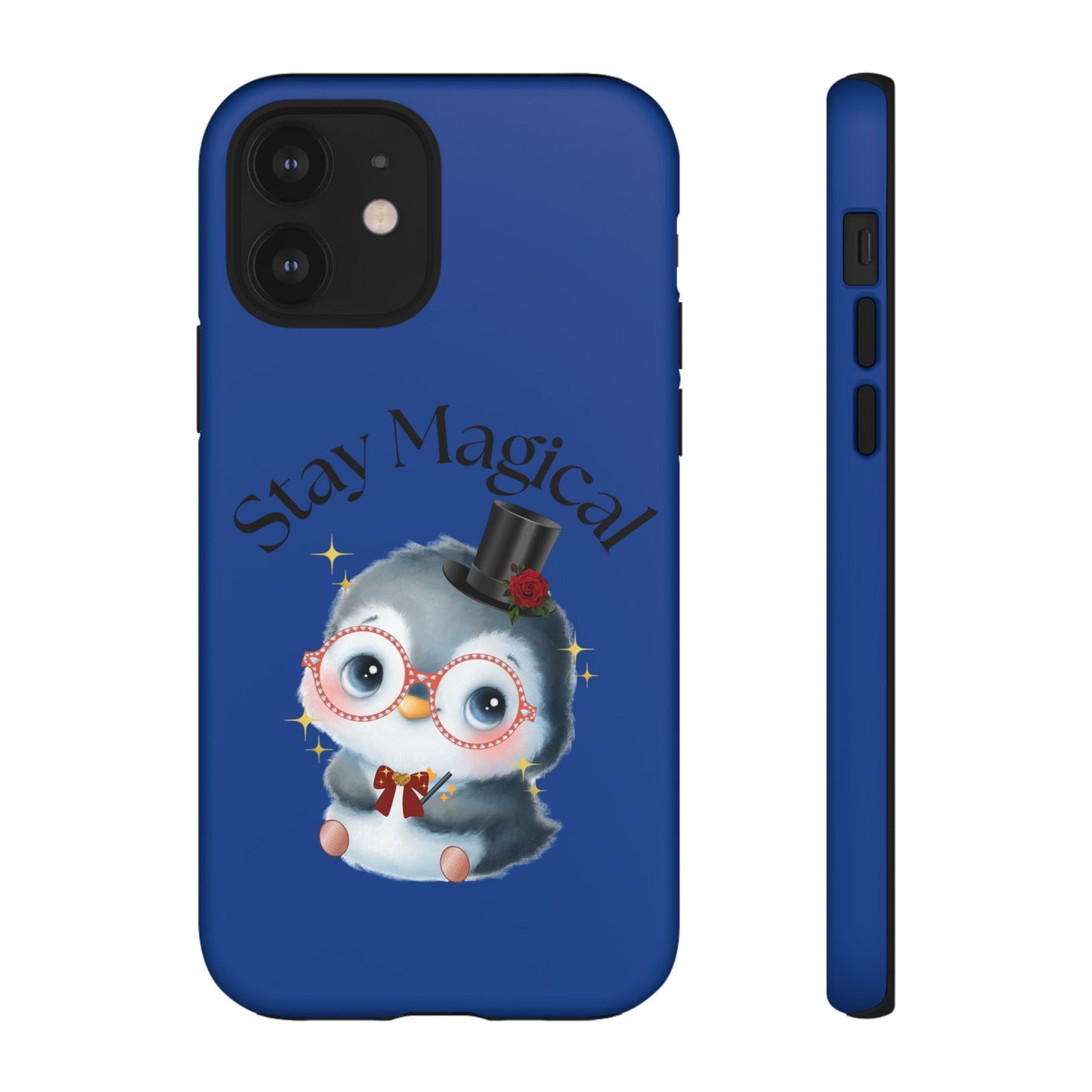 Phone Case - Stay Magical Penguin Design