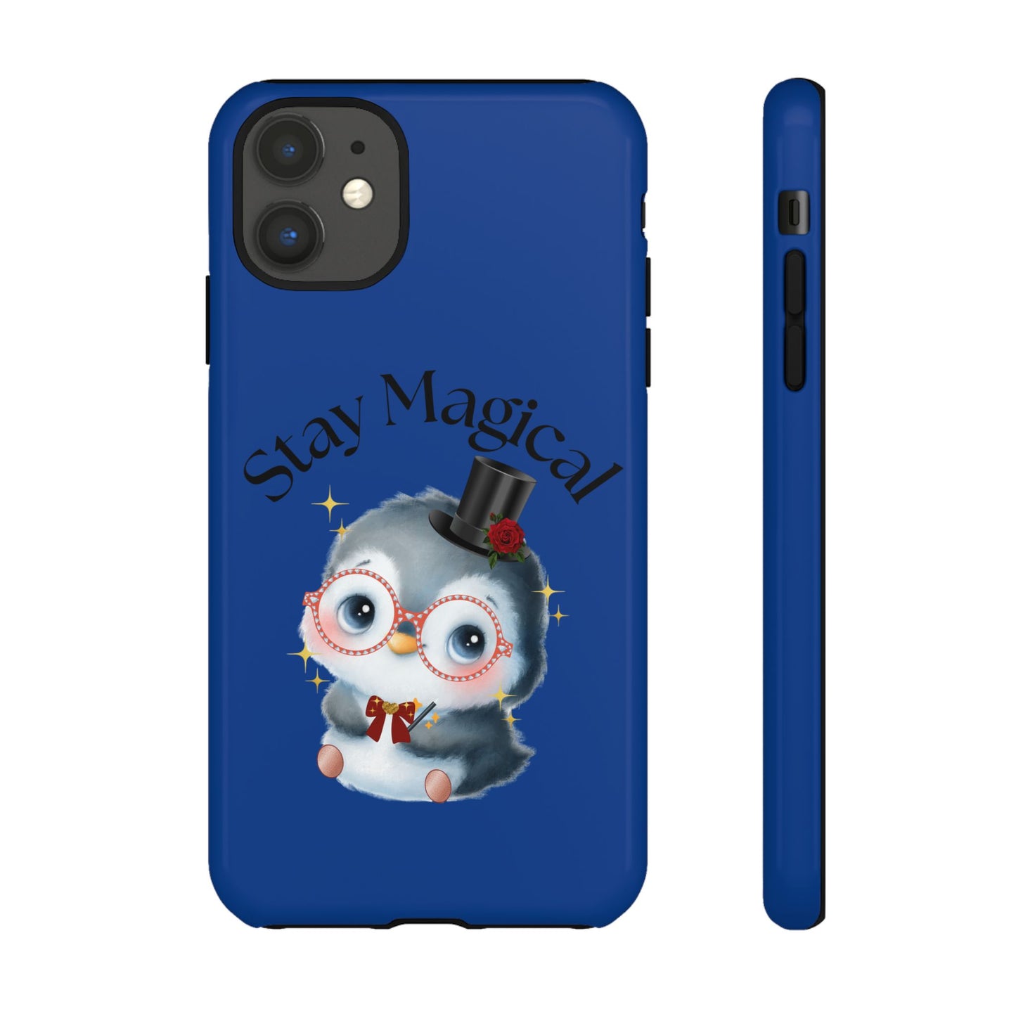 Phone Case - Stay Magical Penguin Design