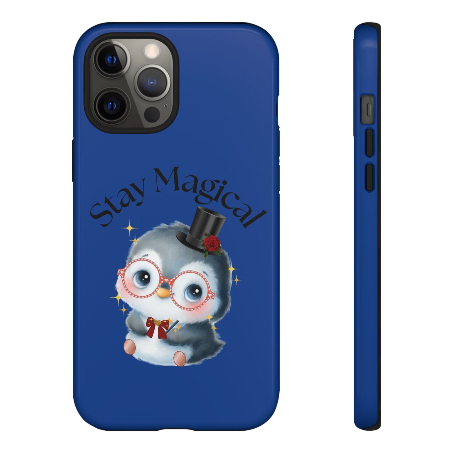 Phone Case - Stay Magical Penguin Design