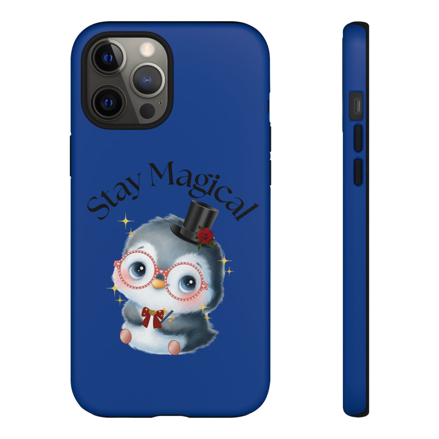 Phone Case - Stay Magical Penguin Design