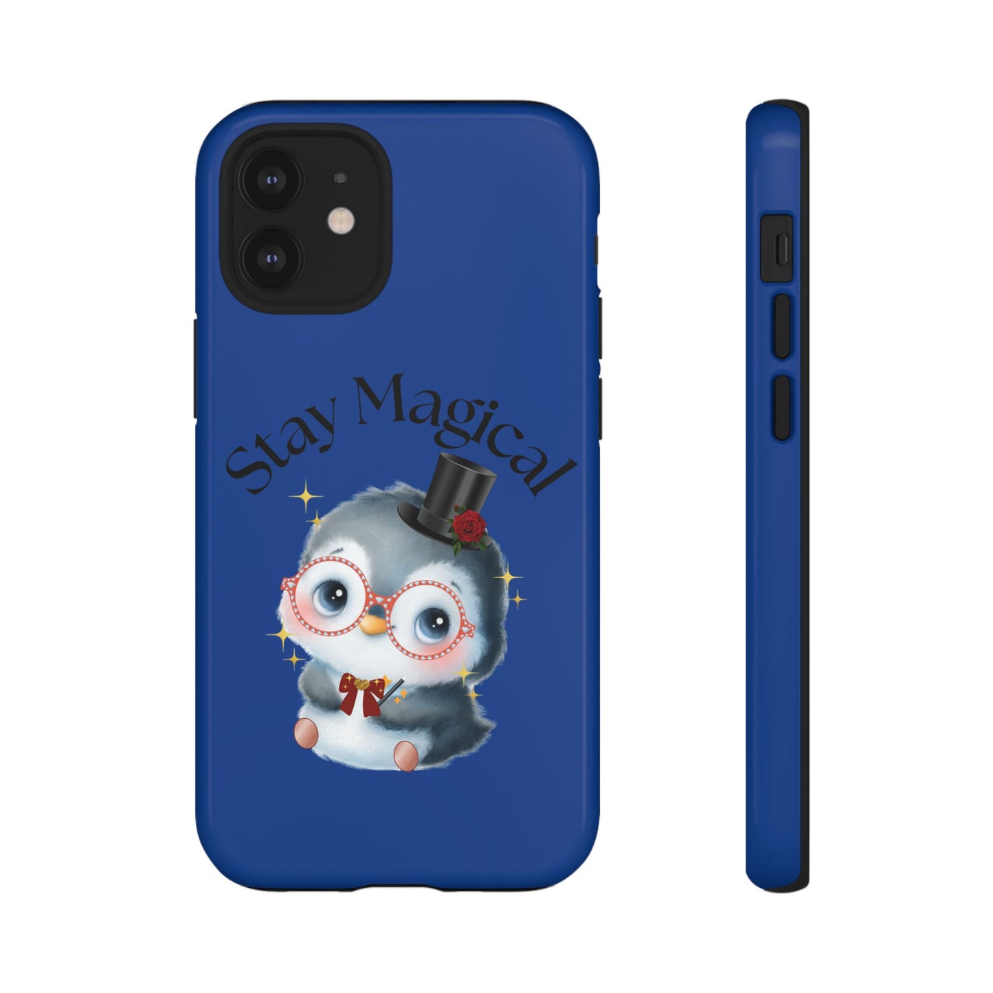 Phone Case - Stay Magical Penguin Design