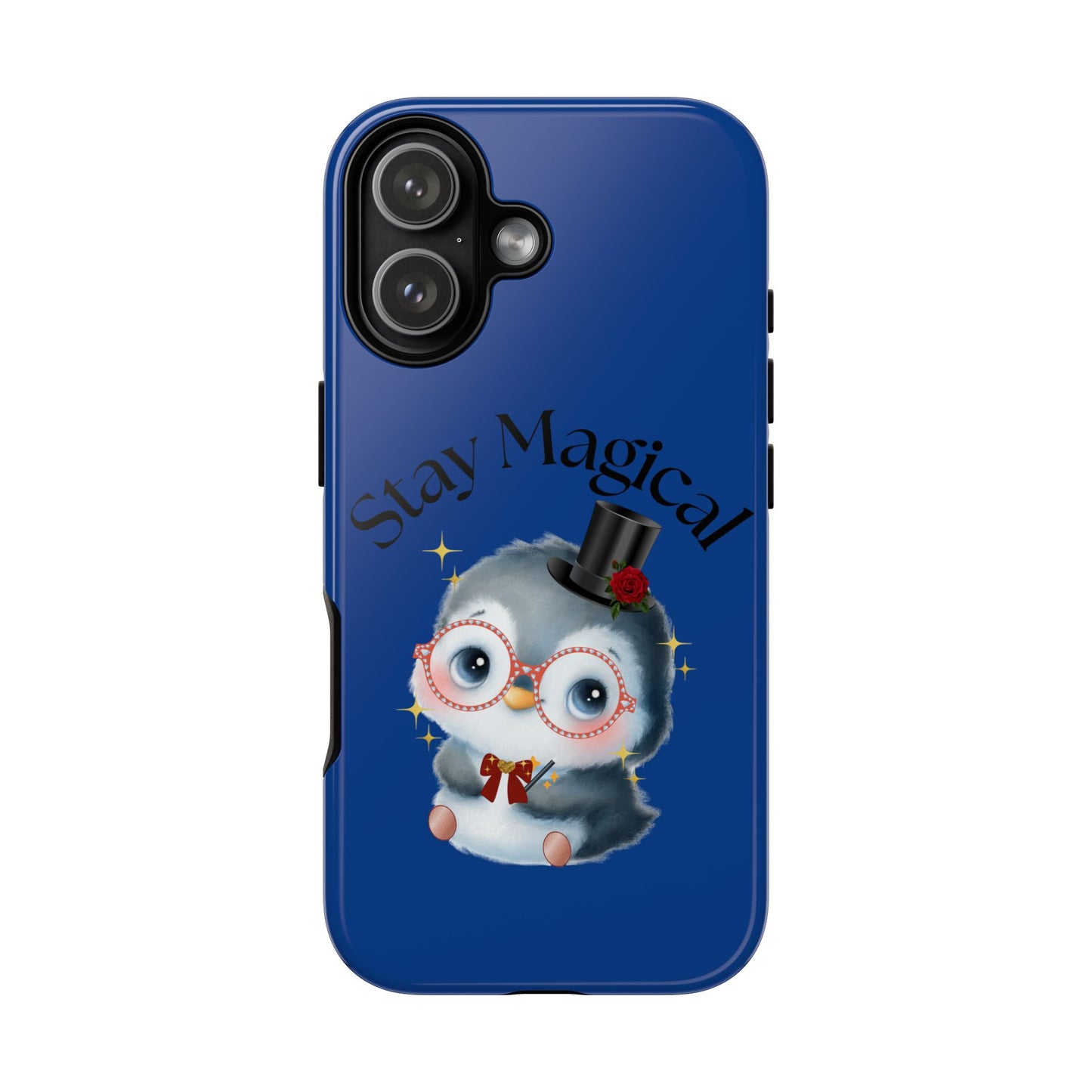 Phone Case - Stay Magical Penguin Design