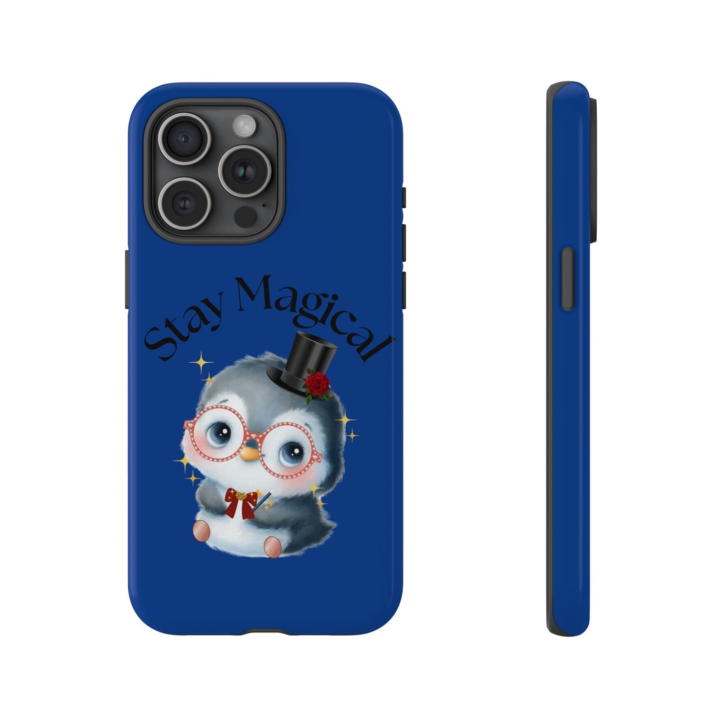 Phone Case - Stay Magical Penguin Design
