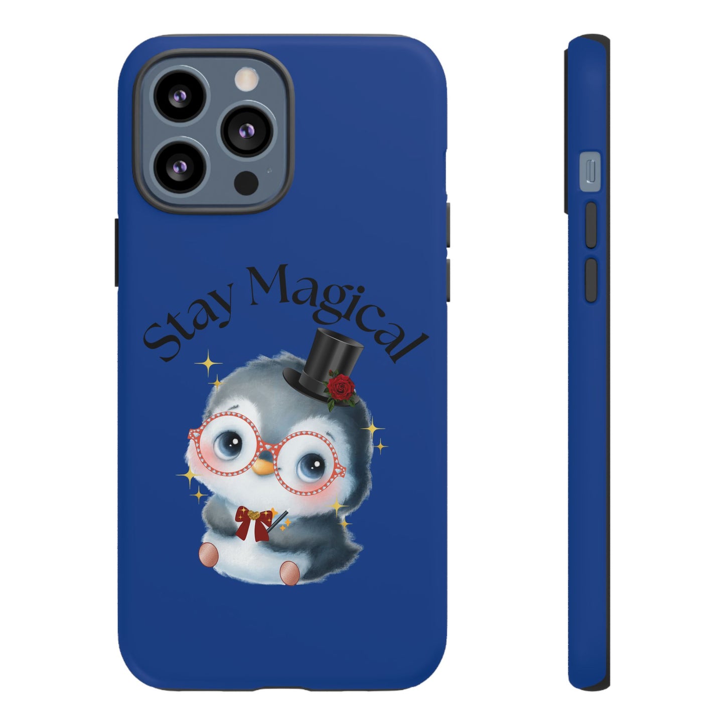 Phone Case - Stay Magical Penguin Design