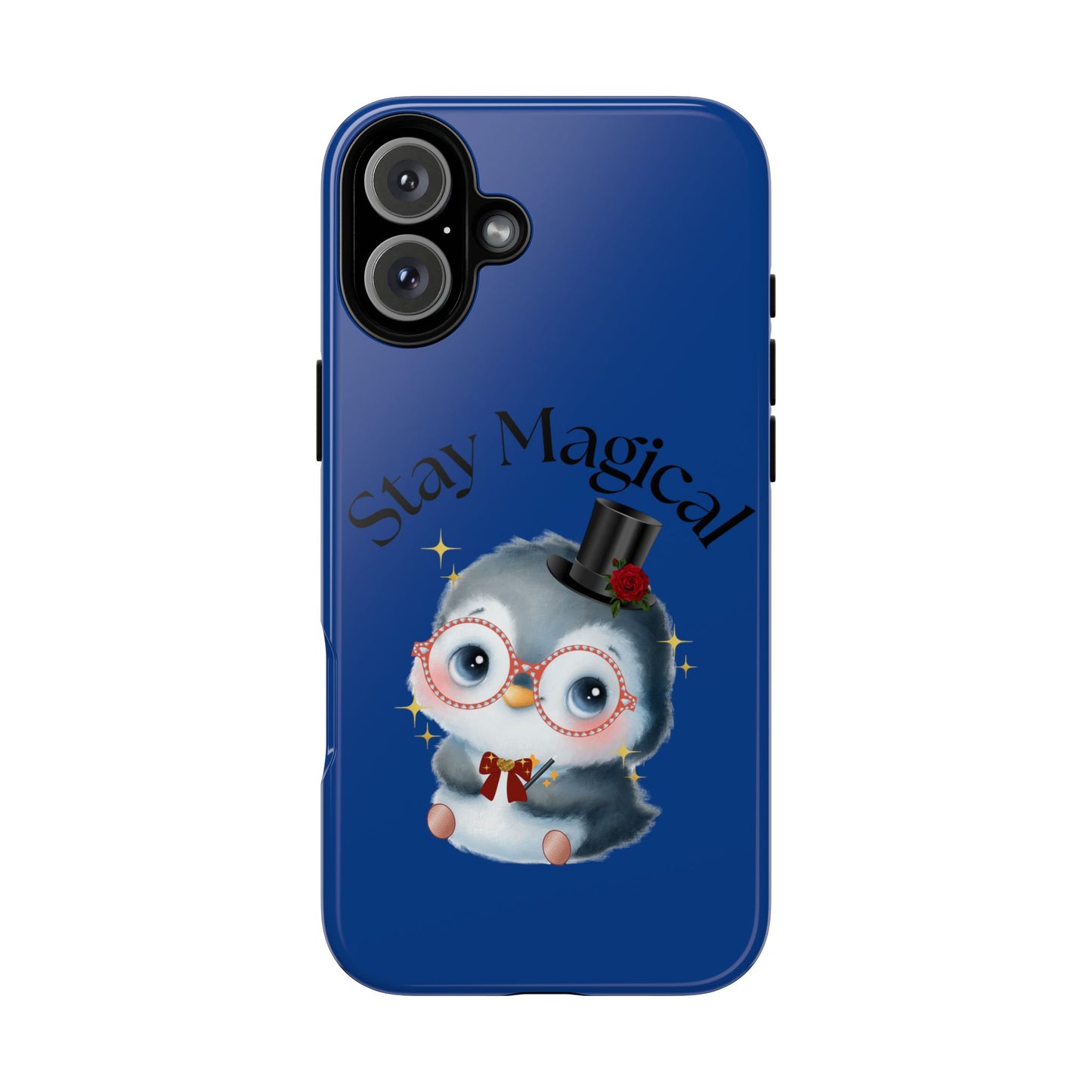 Phone Case - Stay Magical Penguin Design