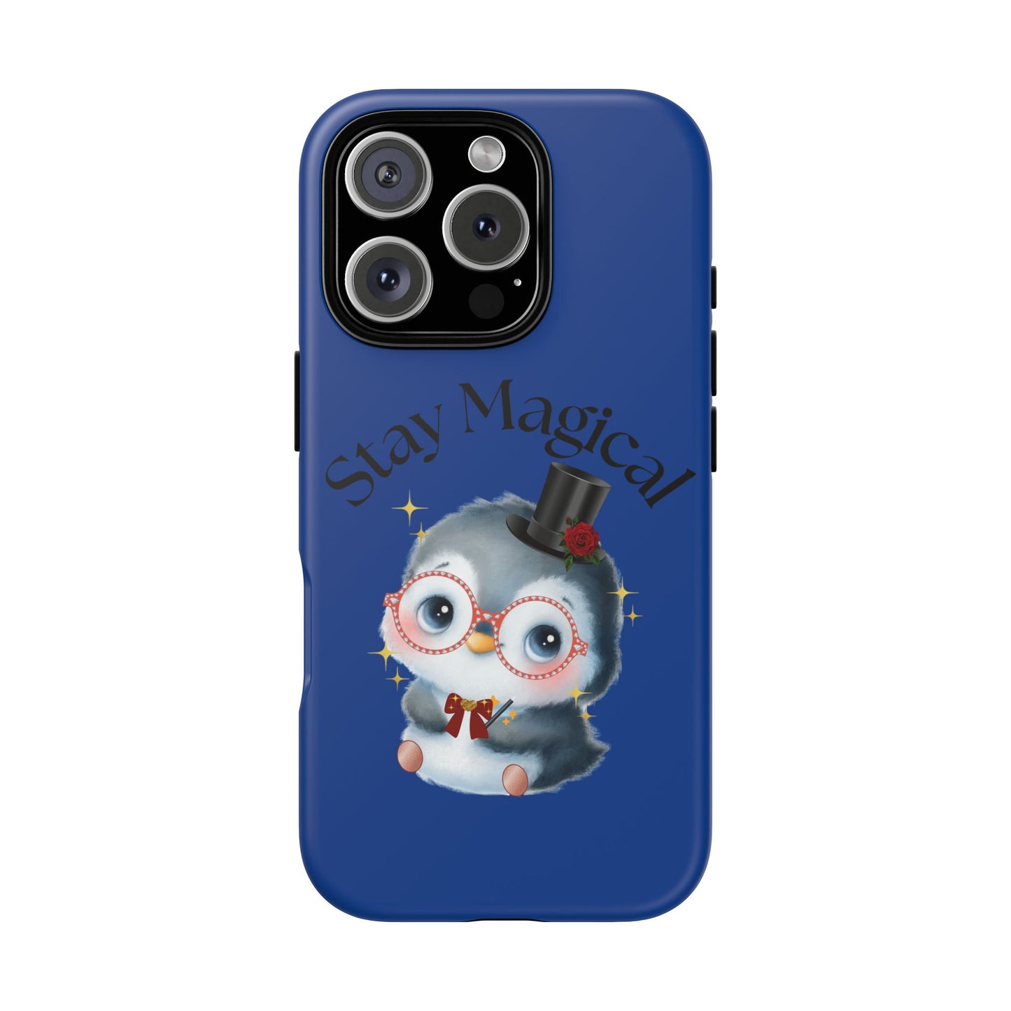 Phone Case - Stay Magical Penguin Design