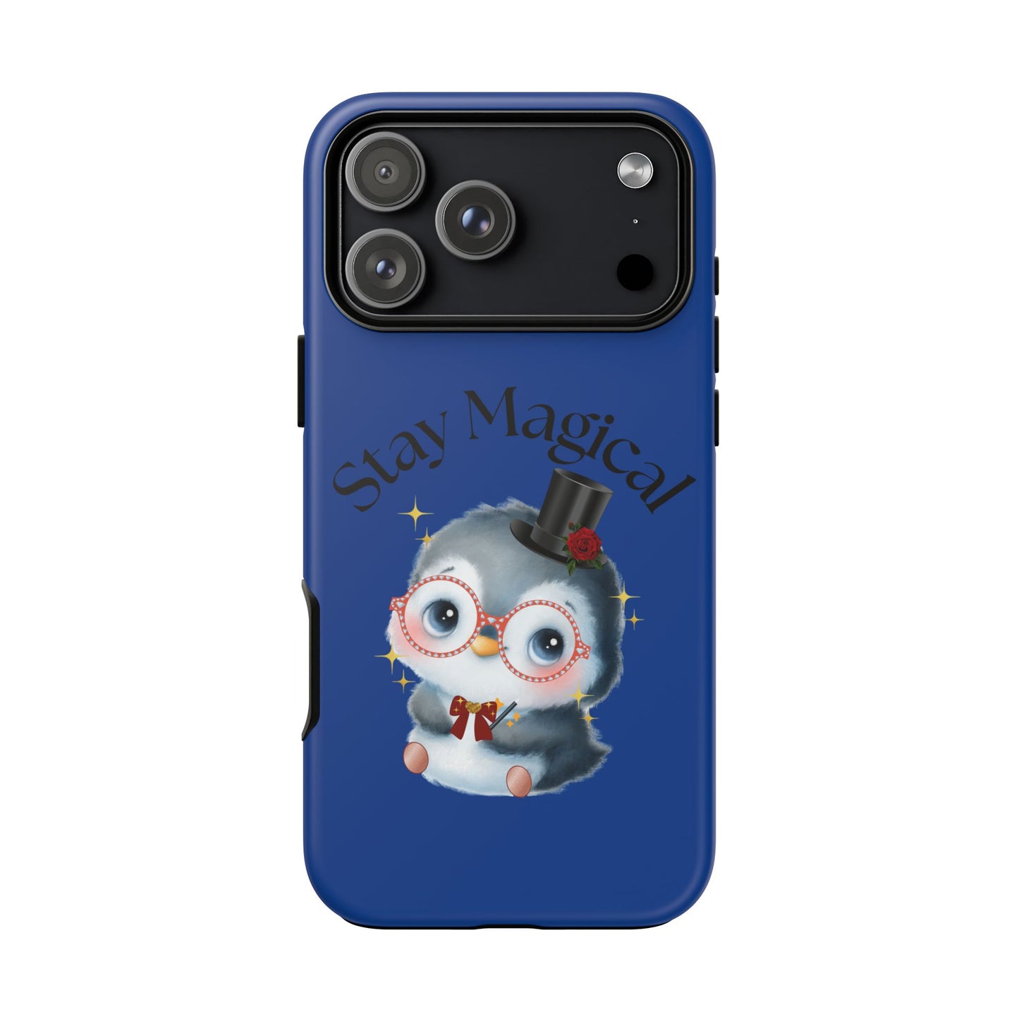 Phone Case - Stay Magical Penguin Design