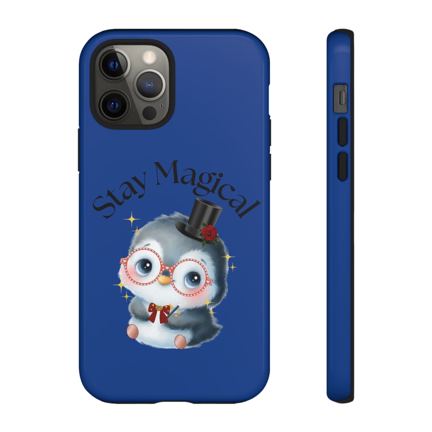 Phone Case - Stay Magical Penguin Design
