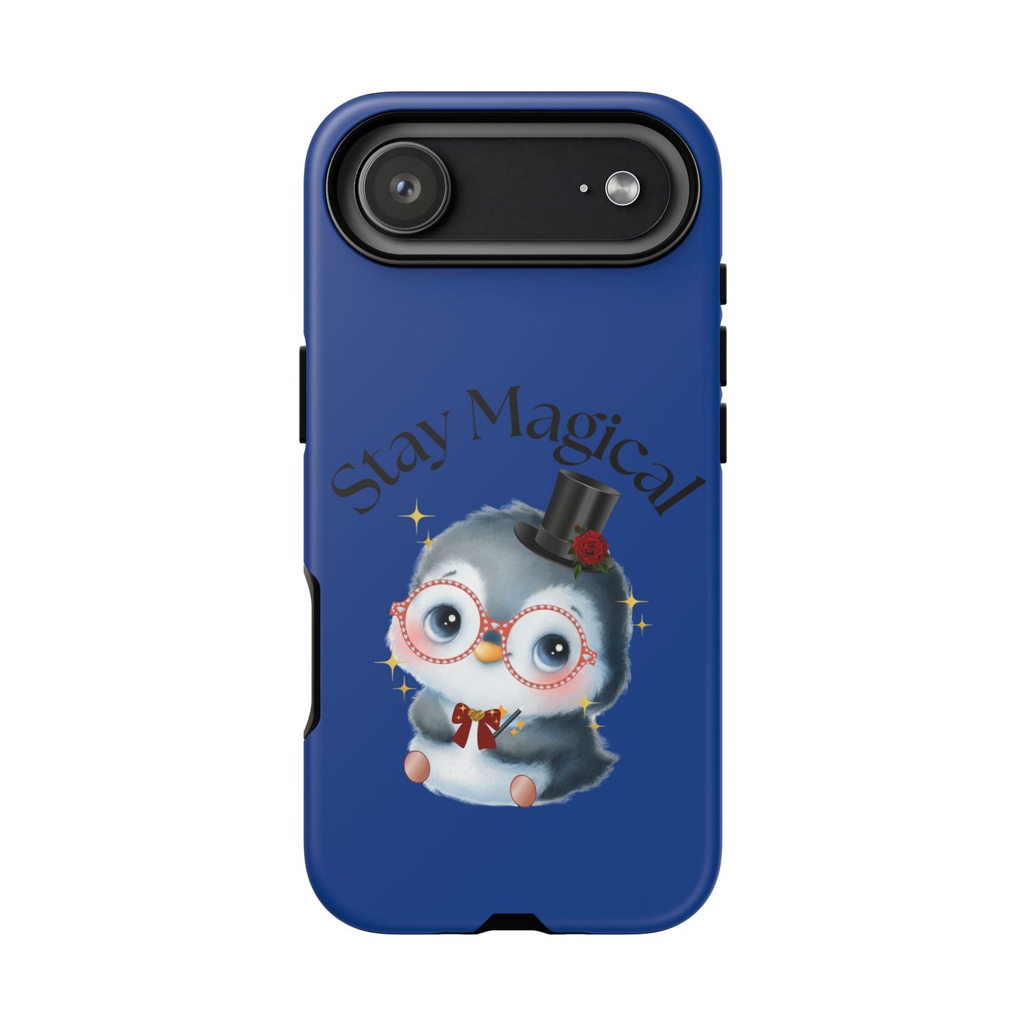Phone Case - Stay Magical Penguin Design