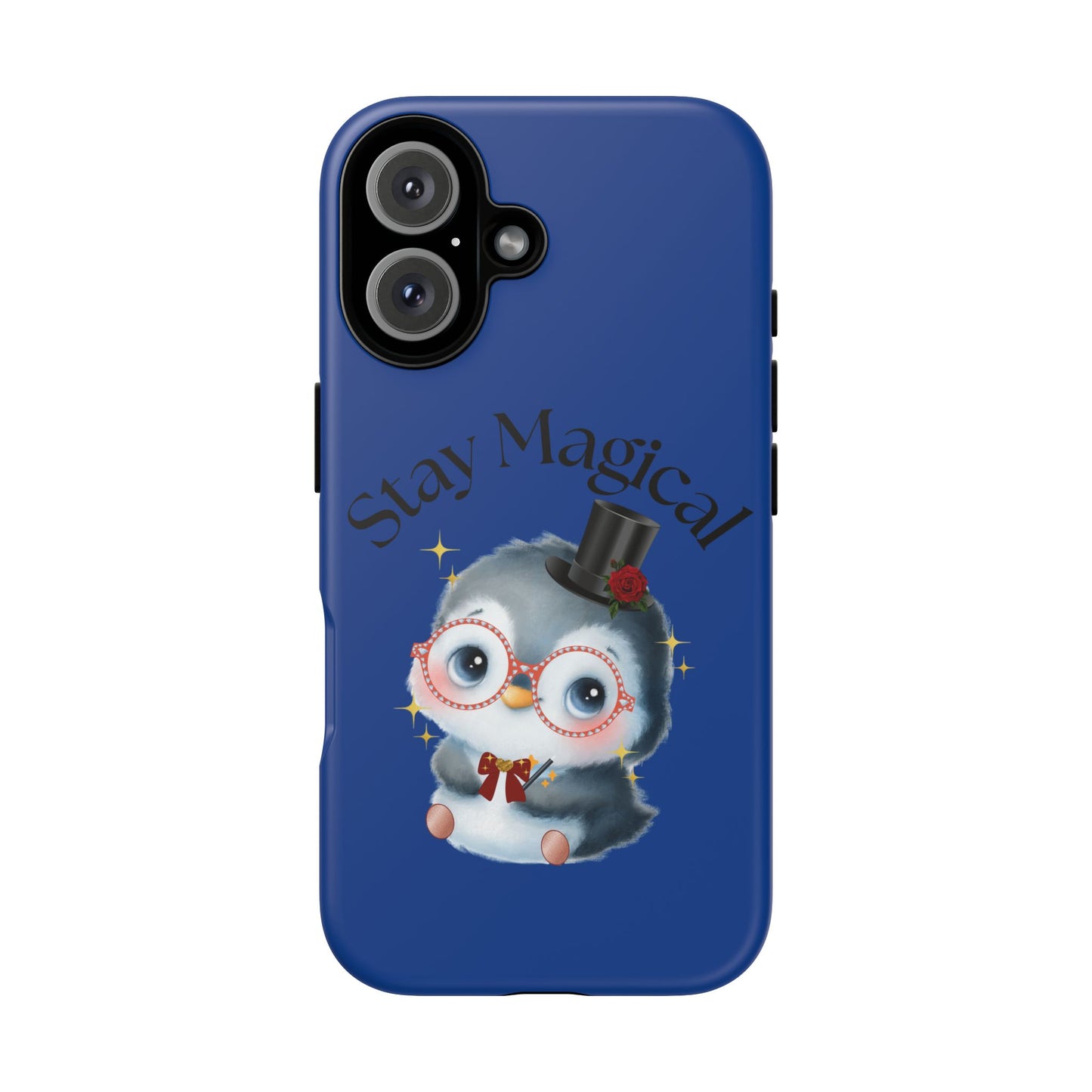Phone Case - Stay Magical Penguin Design